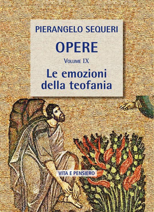 Le emozioni della teofania Sequeri