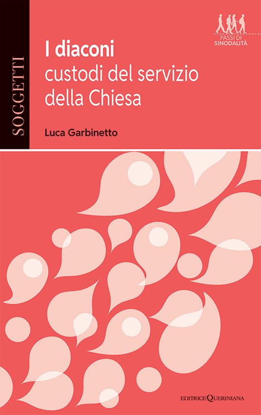 I diaconi, custodi del servizio della Chiesa