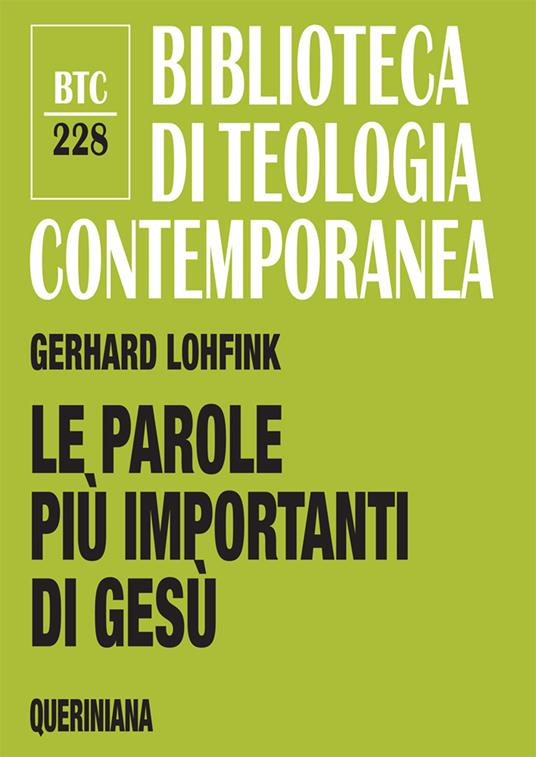 Le parole più importanti di Gesù : un’analisi dei lóghia del Nuovo Testamento