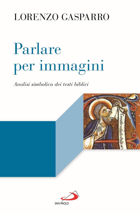 Parlare per immagini : analisi simbolica dei testi biblici