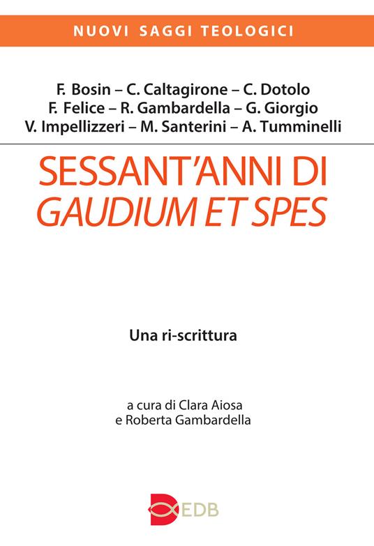 Sessant’anni di Gaudium et Spes : una ri-scrittura