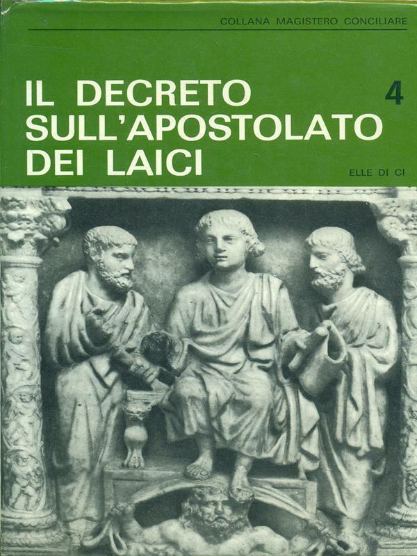 74. L’apostolato dei laici (segue)