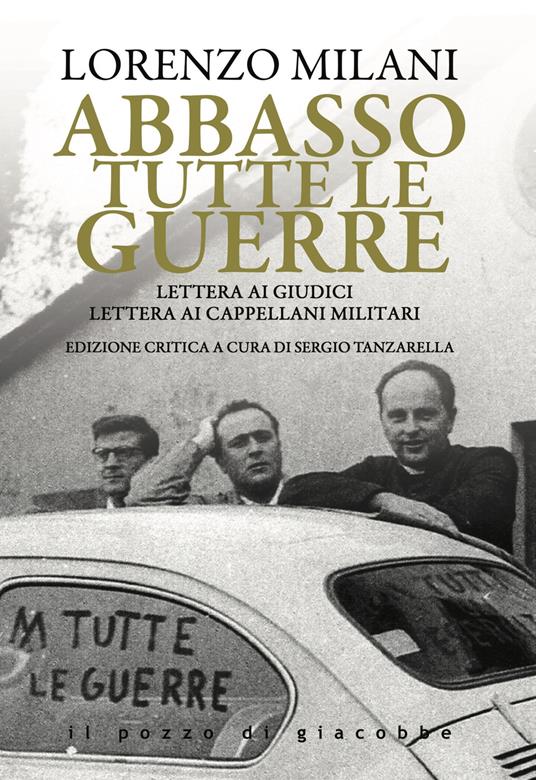 Abbasso tutte le guerre : lettera ai cappellani militari, lettera ai giudici