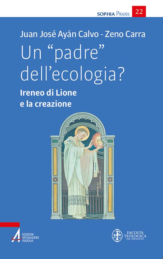 Un padre dell’ecologia ? : Ireneo di Lione e la creazione