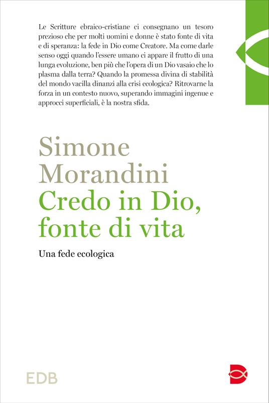 Credo in Dio, fonte di vita : una fede ecologica