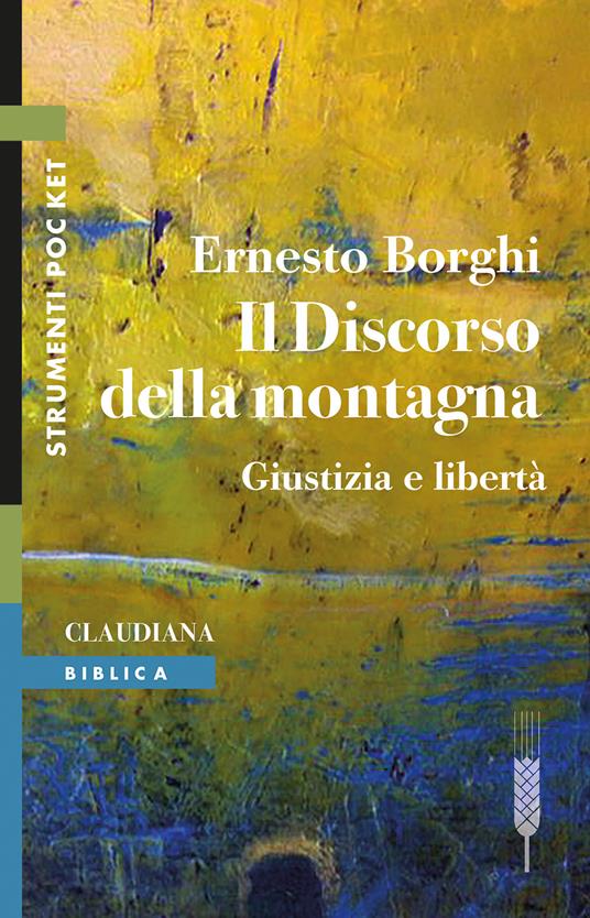 Il discorso della montagna : giustizia e libertà
