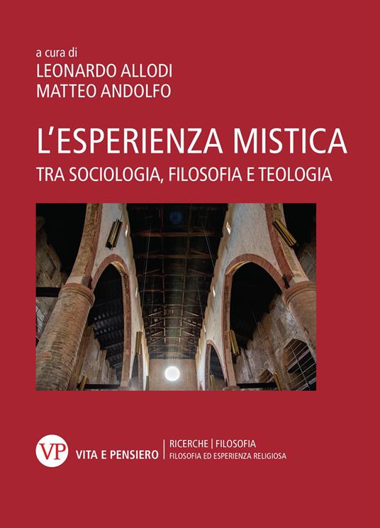 L’esperienza mistica : tra sociologia, filosofia e teologia