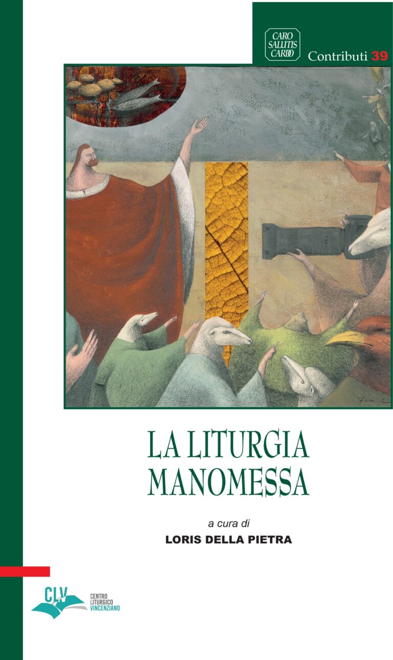 La liturgia manomessa / a cura di Loris Della Pietra