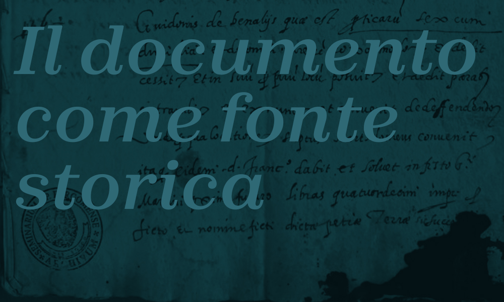 Il documento come fonte storica