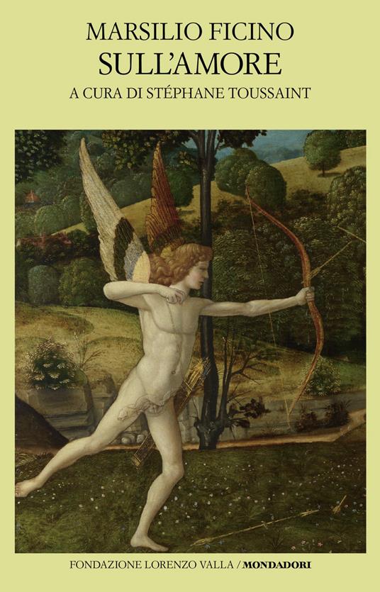 Sull’amore : (De amore) / Marsilio Ficino ; a cura di Stéphane Toussaint